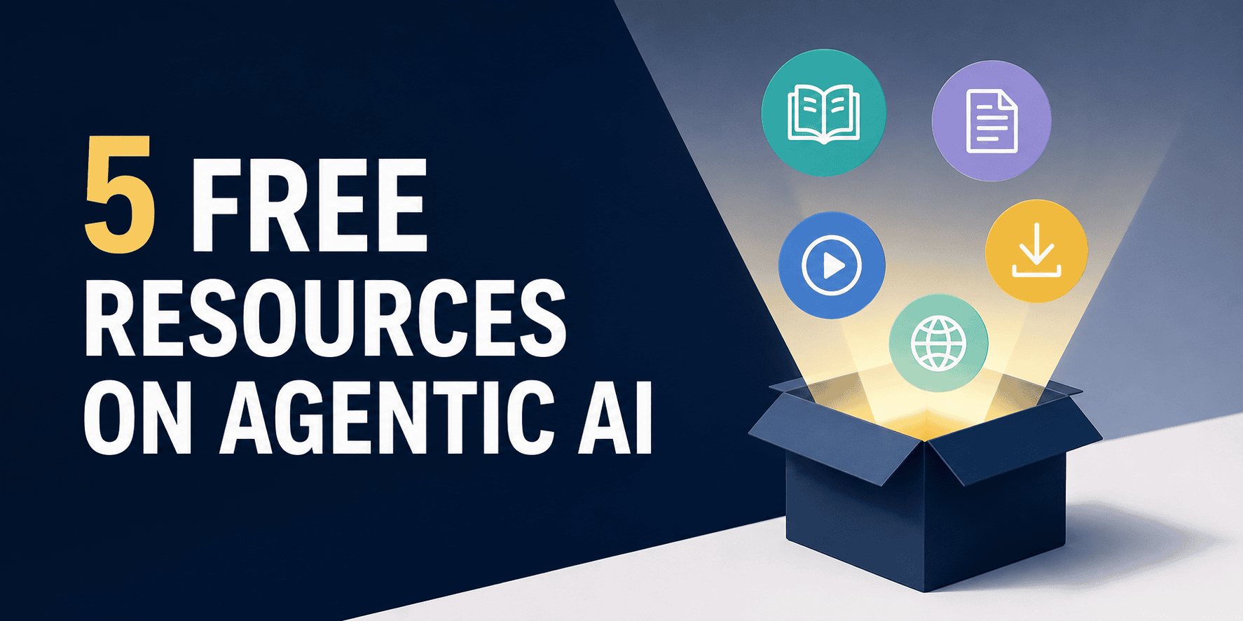 5 Free Resources to Learn Agentic AI
